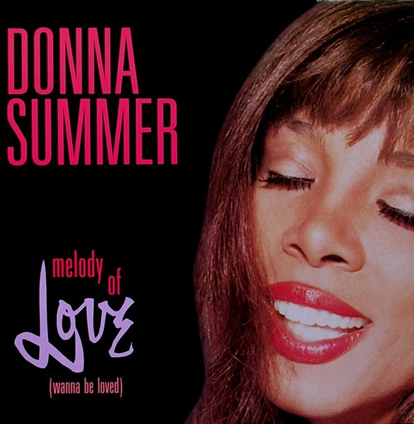 Donna Summer - Melody Of Love (Wanna Be Loved) | Mercury (MERX 418) Donna Summer - Melody Of Love (Wanna Be Loved) | Mercury (MERX 418)