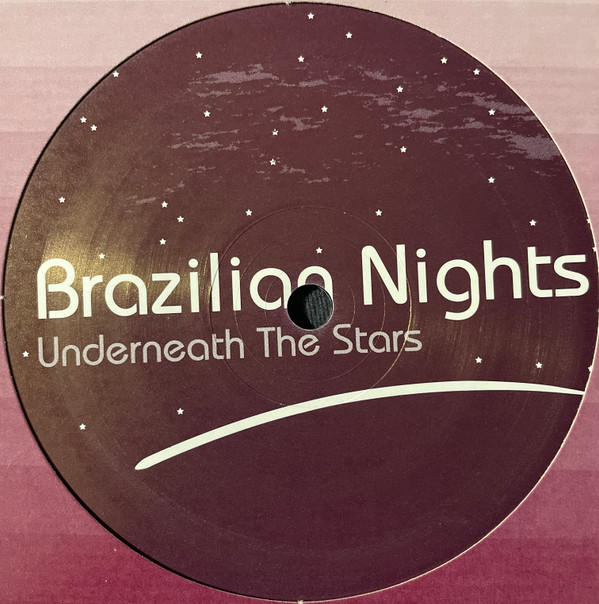 Brazilian Nights - Underneath The Stars | Tinted Records (TINT 073) Brazilian Nights - Underneath The Stars | Tinted Records (TINT 073)