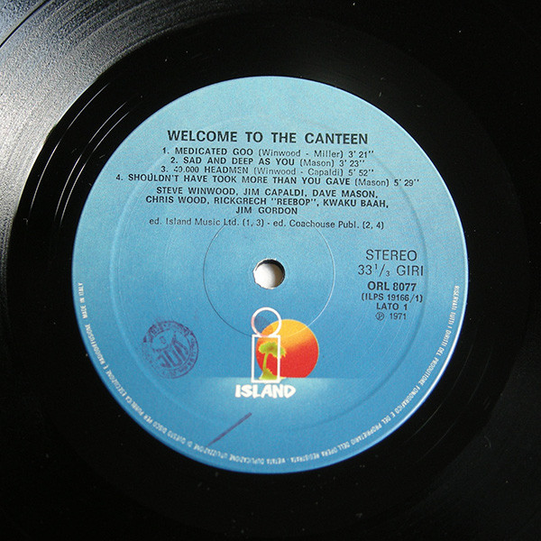 Steve Winwood , Jim Capaldi , Dave Mason , Chris Wood , Rick Grech , Rebop Kwaku Baah , Jim Gordon - Welcome To The Canteen | Island Records (ORL 8077) - 3 Steve Winwood , Jim Capaldi , Dave Mason , Chris Wood , Rick Grech , Rebop Kwaku Baah , Jim Gordon - Welcome To The Canteen | Island Records (ORL 8077) - 3