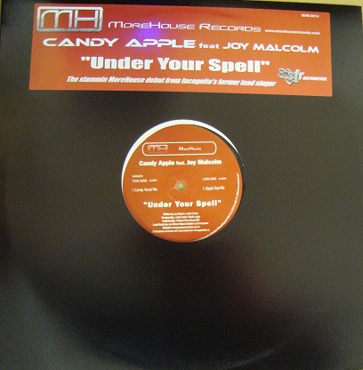 Candy Apple Feat Joy Malcolm - Under Your Spell | Morehouse Records (MHR 0014) - main
