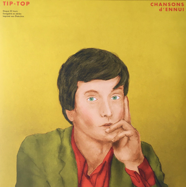 Tip-Top - Chansons D'Ennui | ABKCO (9903-1) - main