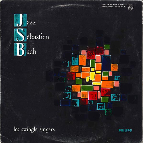 Les Swingle Singers - Jazz Sébastien Bach | Philips (844.824 BY)