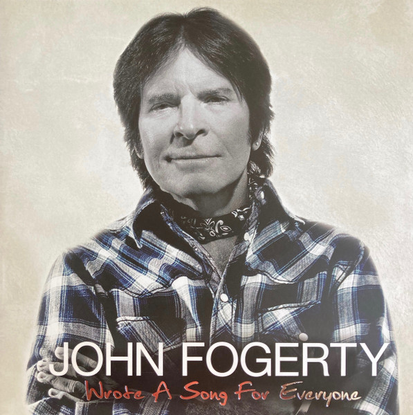 John Fogerty - Wrote A Song For Everyone | Vanguard (8883711931) - main John Fogerty - Wrote A Song For Everyone | Vanguard (8883711931) - main