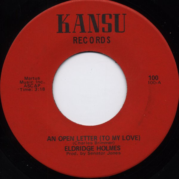 Eldridge Holmes - An Open Letter (To My Love) | Kansu Records (100)