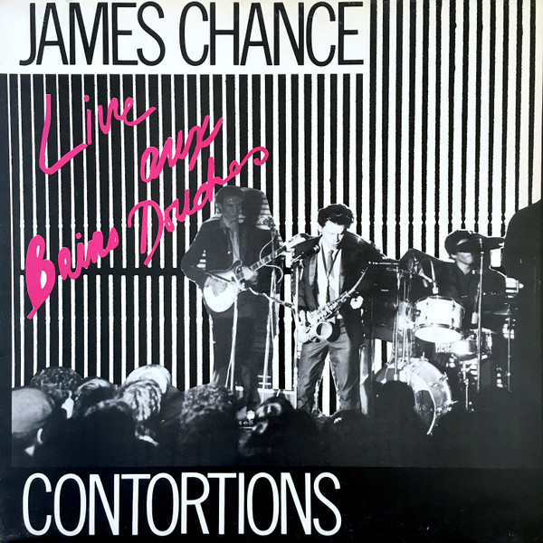 James Chance & The Contortions - Live Aux Bains Douches | Invisible Records (SCOPA 10008)