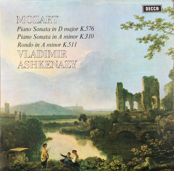 Wolfgang Amadeus Mozart , Vladimir Ashkenazy - Piano Sonata In D Major K.576 / Piano Sonata In A Minor K.310 / Rondo In A Minor K.511 | Decca (SXL 6439) - main