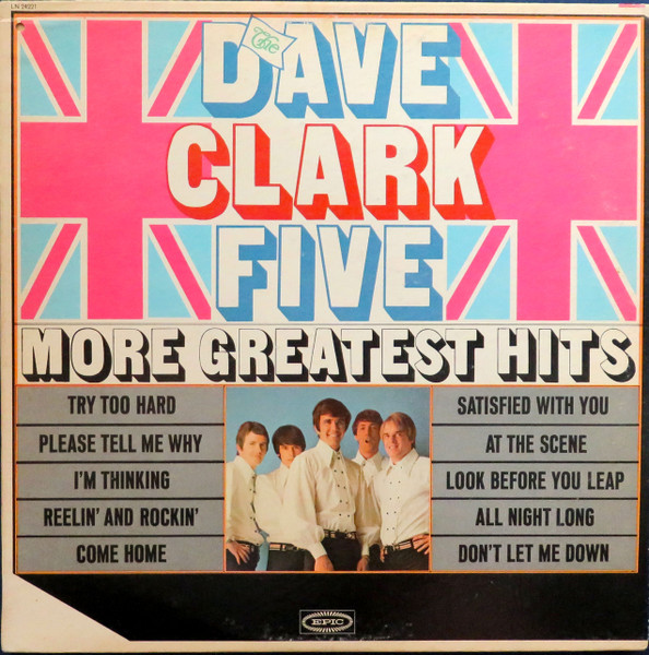 The Dave Clark Five - More Greatest Hits | Epic (LN 24221)