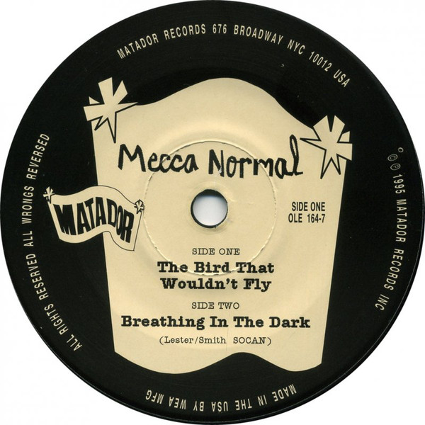 Mecca Normal - The Bird That Wouldn't Fly | Matador (OLE 164-7) - 3