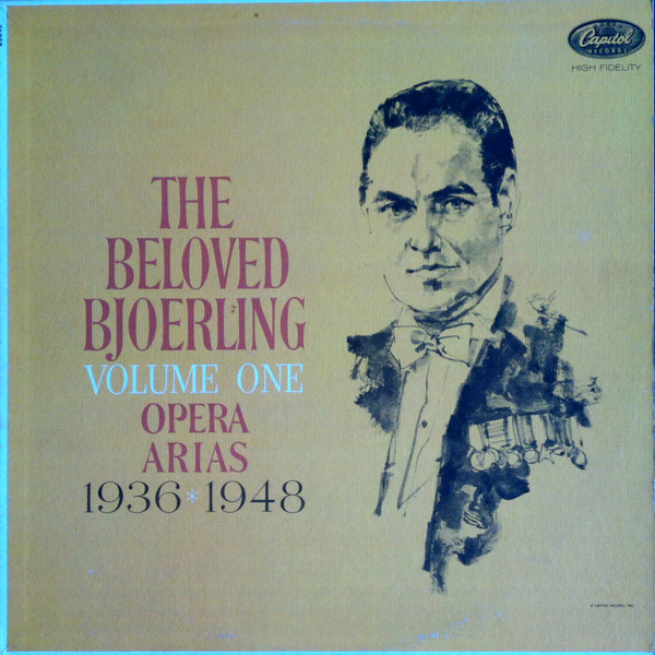 Jussi Björling , Stockholms Konsertförenings Orkester , Nils Grevillius - The Beloved Bjoerling - Volume One: Opera Arias 1936-1948 | Capitol Records (G7239) - main Jussi Björling , Stockholms Konsertförenings Orkester , Nils Grevillius - The Beloved Bjoerling - Volume One: Opera Arias 1936-1948 | Capitol Records (G7239) - main