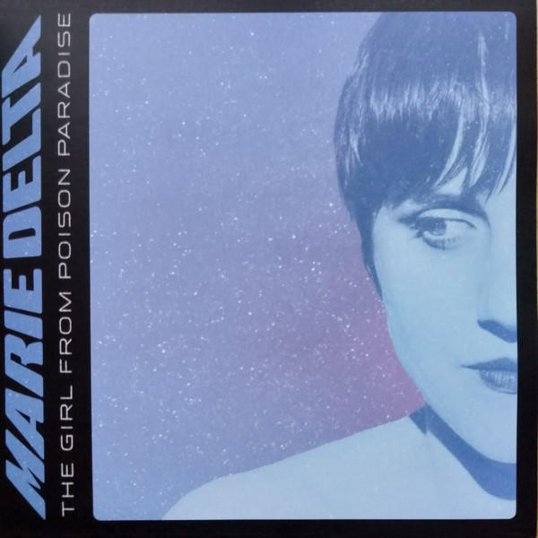 Marie Delta - The Girl From Poison Paradise | Cartelle (CTRLL010) - main Marie Delta - The Girl From Poison Paradise | Cartelle (CTRLL010) - main