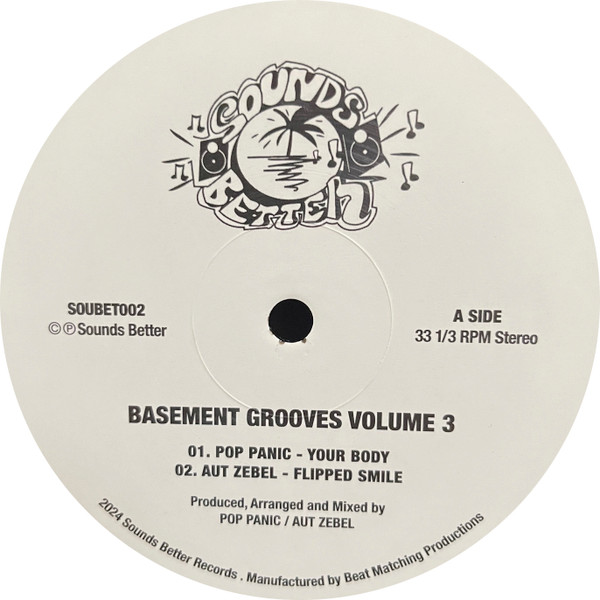 Pop Panic , Aut Zebel , Dj GLC , G Punx - Basement Grooves Vol. 3 | Sounds Better (SOUBET002) - 2 Pop Panic , Aut Zebel , Dj GLC , G Punx - Basement Grooves Vol. 3 | Sounds Better (SOUBET002) - 2
