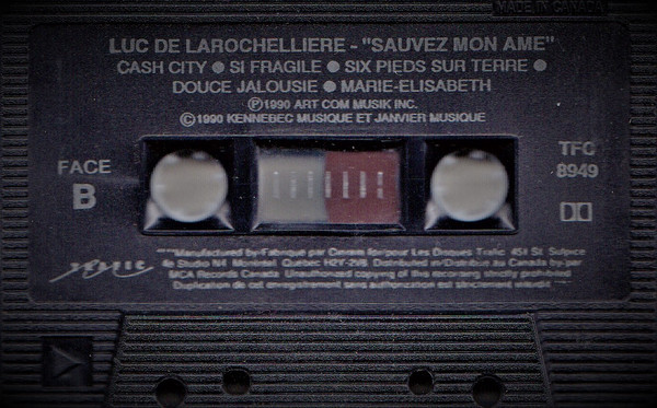 Luc De Larochellière - Sauvez Mon Âme [Cassette] | Trafic (TFC 8949) - 3