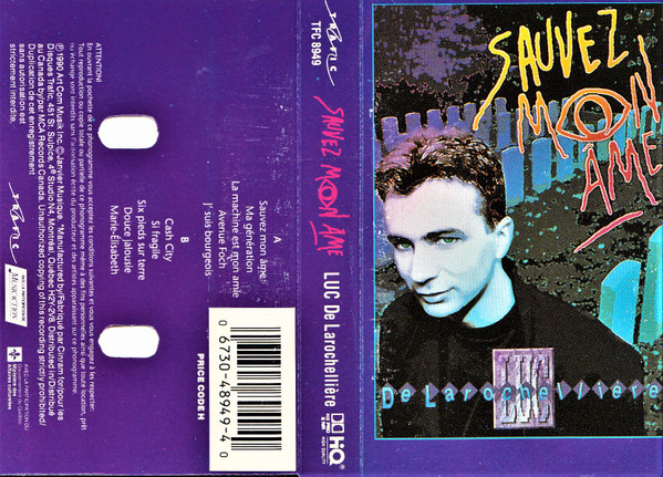 Luc De Larochellière - Sauvez Mon Âme [Cassette] | Trafic (TFC 8949) - 2