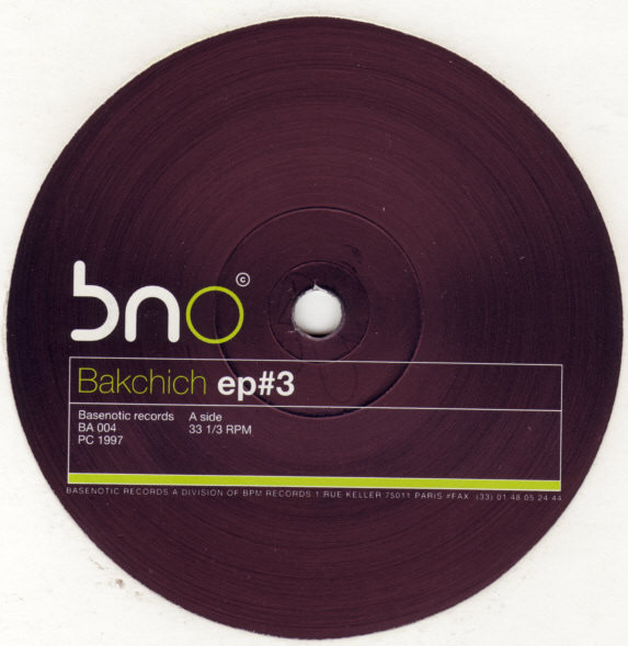 Various - Bakchich EP#3 | Basenotic Records (BA 004)