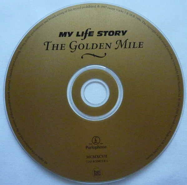 My Life Story - The Golden Mile | Parlophone (7243 8 55875 0 4) - main