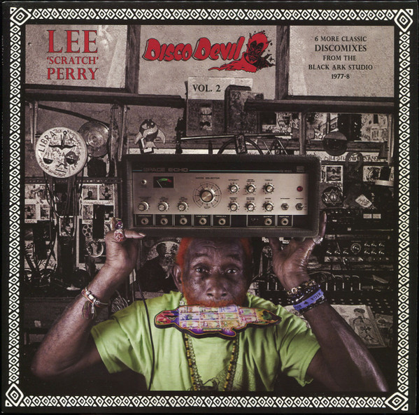 Lee Perry - Disco Devil Vol. 2 (6 More Classic Discomixes From The Black Ark Studio 1977-8) | Studio 16 (STU16LP 004)