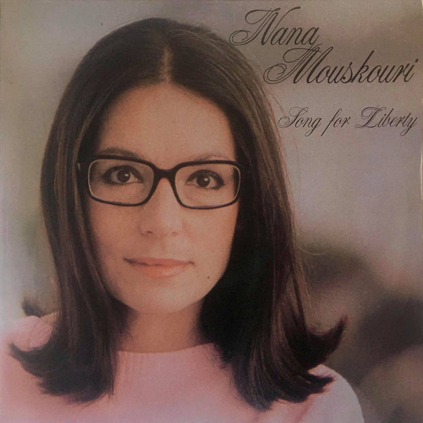 Nana Mouskouri - Song For Liberty | Philips (6399 335)