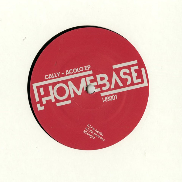 Cally - Acolo EP | Homebase (HOMEBASE001)