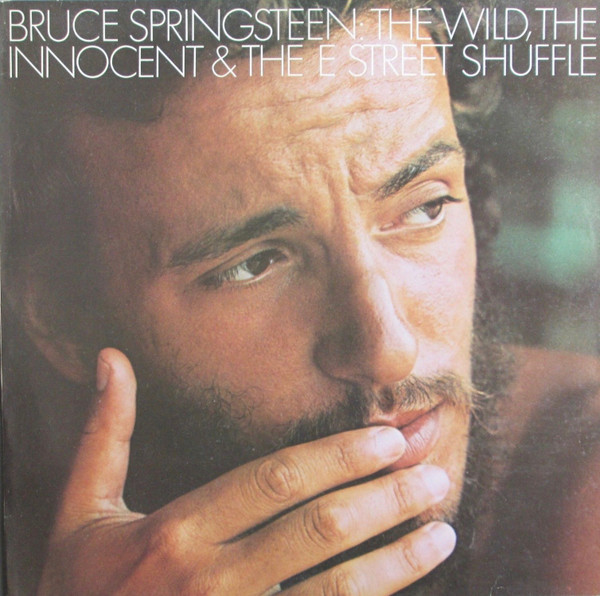 Bruce Springsteen - The Wild, The Innocent &  The E Street Shuffle | CBS (CBS 32363)