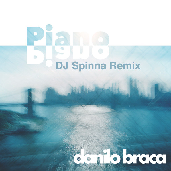 Danilo Braca - Piano Piano | TSoNYC-The Sound of New York City (TSONYCSG010V)