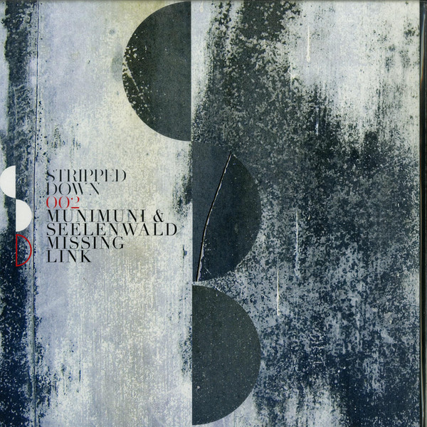 munimuni & Stefan Seelenwald - Missing Link | Stripped Down Records (STRD002)