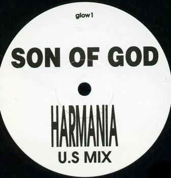 Son Of God - Harmania (U.S Mix) | Not On Label (GLOW1)