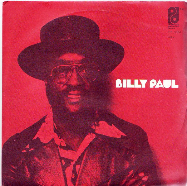 Billy Paul - July, July, July, July | Philadelphia International Records (PIR 3664) - main