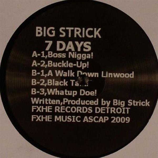 Big Strick - 7 Days | FXHE Records (BUSFX 1)