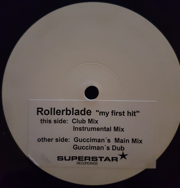 Rollerblade - My First Hit | Superstar Recordings (none)