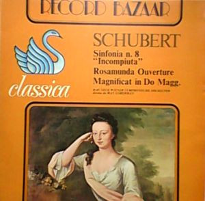 Franz Schubert - Sinfonia N.8 "Incompiuta" - Rosamunda Ouverture - Magnificat In Do Magg. | Record Bazaar (RB 19) - main