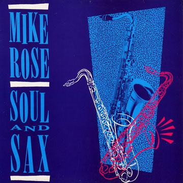 Michael "Bami" Rose - Soul And Sax | Orbitone Records (OLP 025)