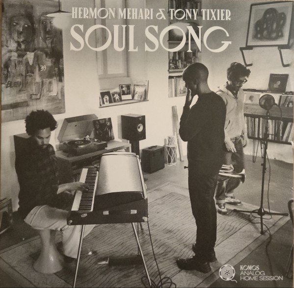 Hermon Mehari , Tony Tixier - Soul Song | Komos (KOSO42LP)
