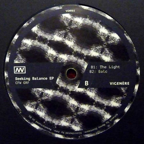 CFW GRF - Seeking Balance EP | Vigenere (VGNR03) - 2