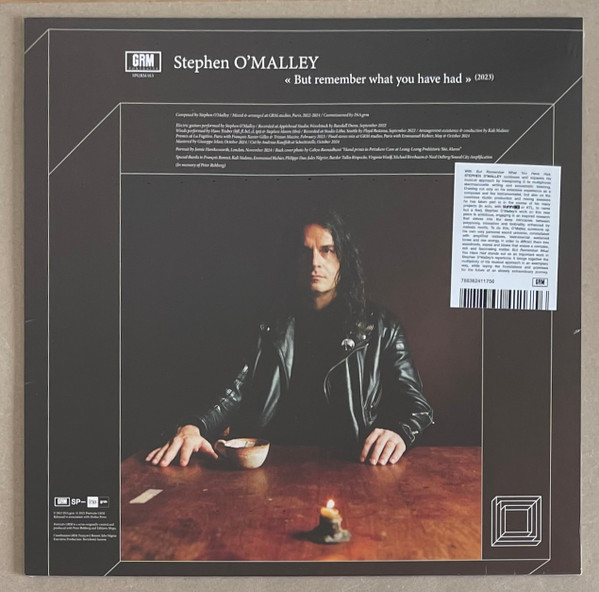 Stephen O'Malley - But Remember What You Have Had | Portraits GRM (SPGRM 015)