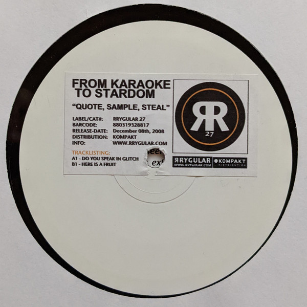 From Karaoke To Stardom - QuOtE, SamplE, StEal | Rrygular (RRY27)