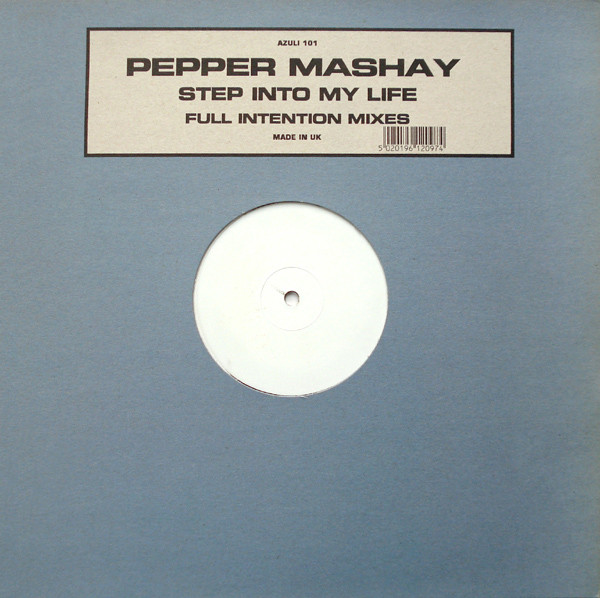 Pepper Mashay - Step Into My Life (Full Intention Mixes) | Azuli Records (AZNY 101)