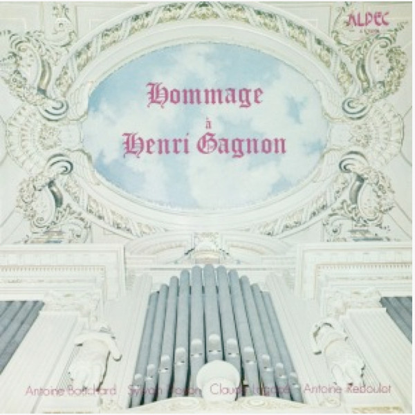 Various - Hommage à Henri Gagnon | Alpec (A-75008) - main Various - Hommage à Henri Gagnon | Alpec (A-75008) - main
