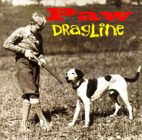 Paw - Dragline | A&M Records (31454 0065 2) - main