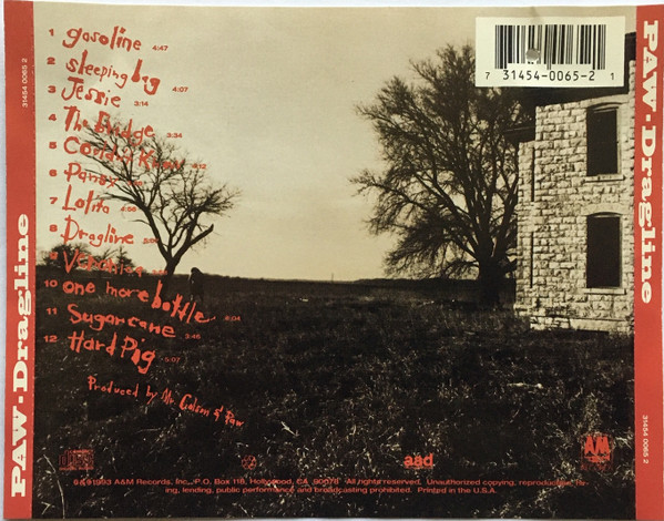 Paw - Dragline | A&M Records (31454 0065 2) - 2