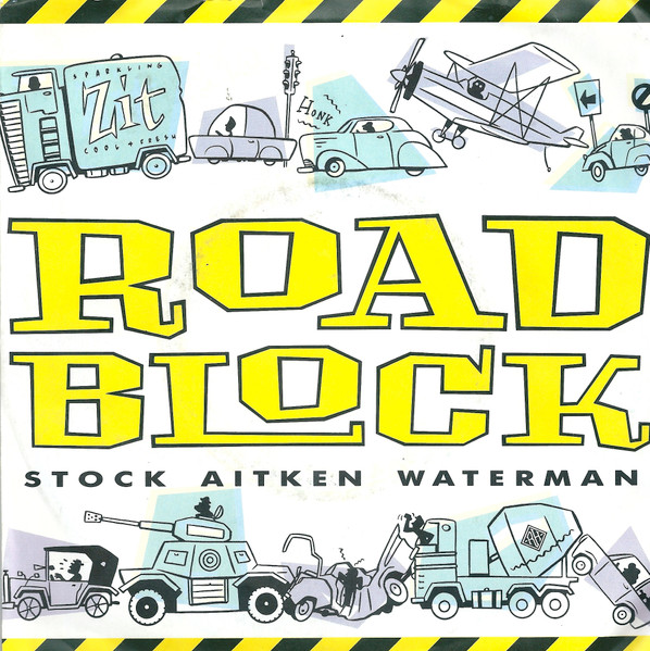 Stock, Aitken & Waterman - Roadblock | PWL Records (6.14874)