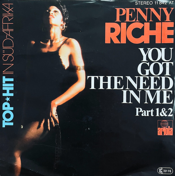 Penny Riche - You Got The Need In Me (Part 1 & 2) | Ariola (11 842 AT)