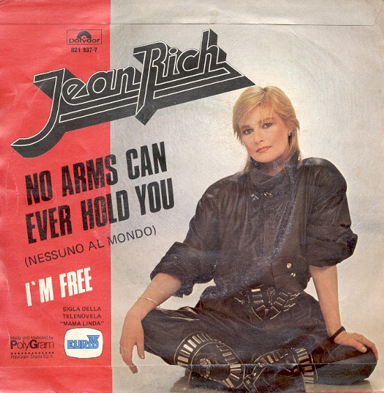 Jean Rich - No Arms Can Ever Hold You (Nessuno Al Mondo) | Polydor (821 337-7) - 2