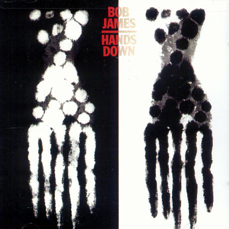 Bob James - Hands Down | CBS (S 85848) - main Bob James - Hands Down | CBS (S 85848) - main