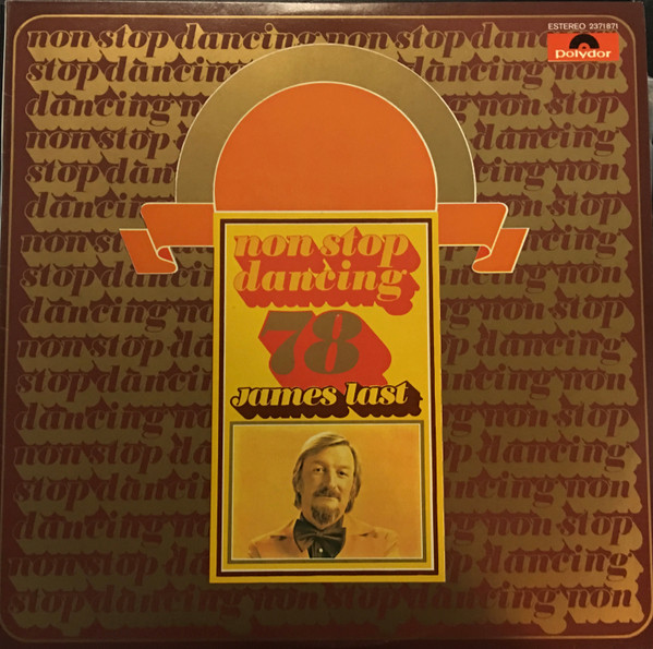 James Last - Non Stop Dancing 78 | Polydor (2371871)