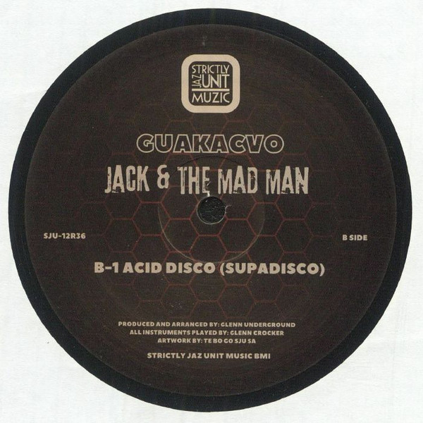 Glenn Underground Aka CVO - Jack & The Mad Man | Strictly Jaz Unit Muzic (SJU-12R36) - 2