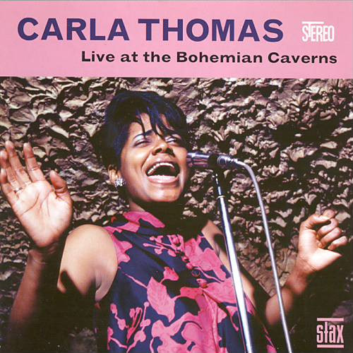 Carla Thomas - Live At The Bohemian Caverns | Stax (0888072303287) - main