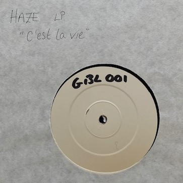Haze - C'est La Vie | Gabadon Records (GABL 001) - 2 Haze - C'est La Vie | Gabadon Records (GABL 001) - 2