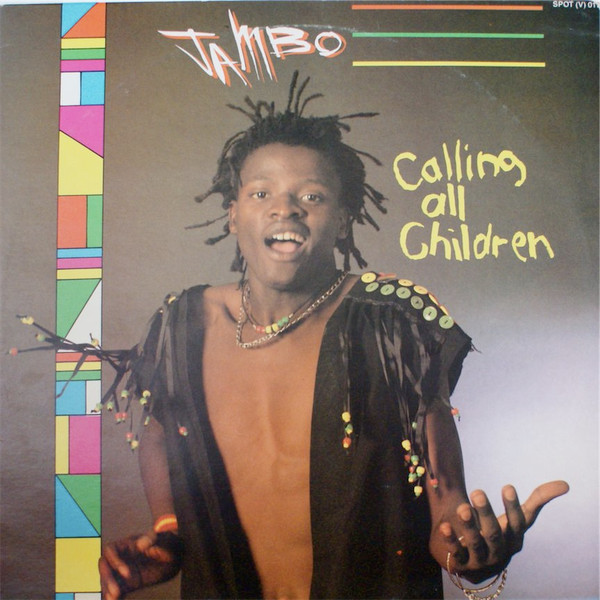 Jambo - Calling All Children | Cool Spot Productions (SPOT (V)011)