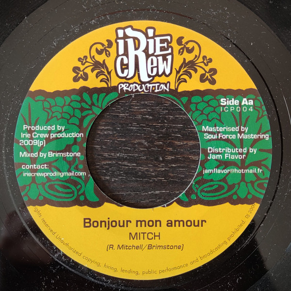 Ziggi / Mitch - Mama Don't Get Down / Bonjour Mon Amour | Irie Crew Production (ICP005) - 2