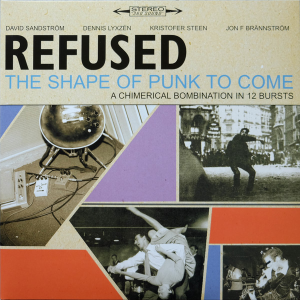 Refused - The Shape Of Punk To Come (A Chimerical Bombination In 12 Bursts) | Epitaph (6981-1) - main